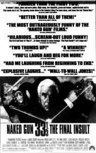 NAKED GUN 33 1/3 THE FINAL INSULT- Newspaper ad. March 28, 1994.