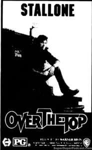 OVER THE TOP- Newspaper ad. March 30, 1987.