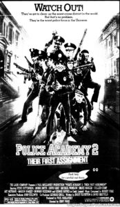 POLICE ACADEMY 2 THEIR FIRST ASSIGNMENT- Newspaper ad. March 31, 1985.