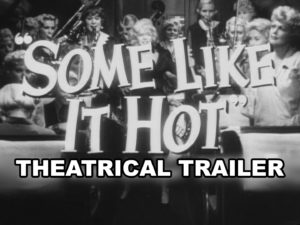 SOME LIKE IT HOT- Theatrical trailer.
Released March 19, 1959.