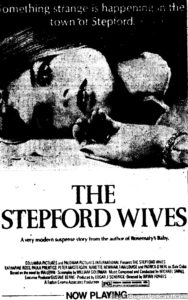 THE STEPFORD WIVES- Newspaper ad. March 9, 1975.