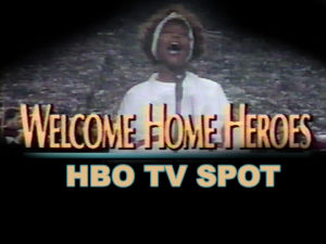 WHITNEY HOUSTON WELCOME HOME HEROES- HBO TV spot.
March 31, 1991.