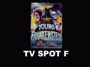 YOUNG FRANKSTEIN TV SPOT F. Released December 1974.