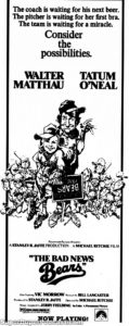 THE BAD NEWS BEARS- Newspaper ad. April 22, 1976.