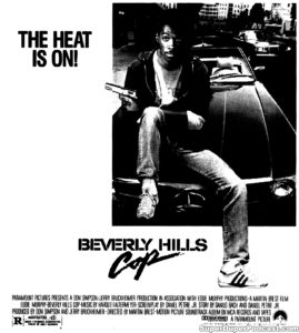 BEVERLY HILLS COP- Newspaper ad.
March 1, 1985.