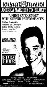 BILOXI BLUES- Newspaper ad. April 25, 1988.