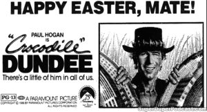 CROCODILE DUNDEE- Newspaper ad. April 19, 1987.