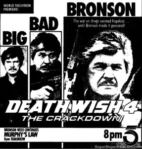 DEATH WISH 4 THE CRACKDOWN- Television guide ad. April 26, 1990.