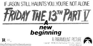 FRIDAY THE 13TH PART V A NEW BEGINNING- Newspaper ad. April 1, 1985.
