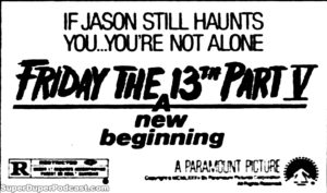 FRIDAY THE 13TH PART V A NEW BEGINNING- Newspaper ad. April 3, 1985.