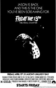 FRIDAY THE 13TH THE FINAL CHAPTER- Newspaper ad. April 9, 1984.