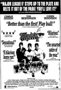 MAJOR LEAGUE II- Newspaper ad. April 16, 1994.