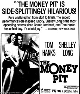 THE MONEY PIT- Newspaper ad. April 14, 1986.