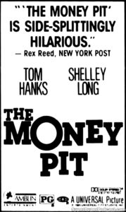 THE MONEY PIT- Newspaper ad. April 16, 1986.