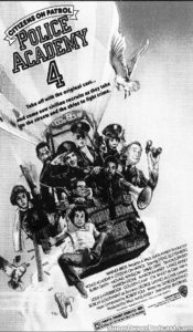 POLICE ACADEMY 4 CITIZENS ON PATROL- Newspaper ad. April 23, 1987.