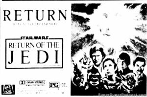 RETURN OF THE JEDI- Newspaper ad. April 7, 1985.