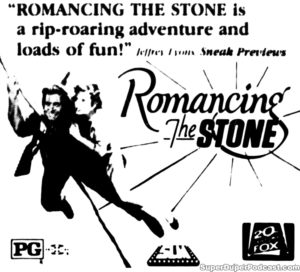 ROMANCING THE STONE- Newspaper ad. April 11, 1984.