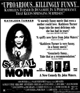 SERIAL MOM- Newspaper ad. April 26, 1994.