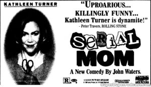 SERIAL MOM- Newspaper ad. April 27, 1994.