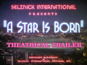 A STAR IS BORN- Theatrical trailer. Released April 27, 1937.