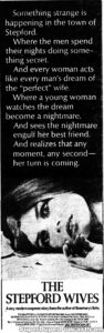 THE STEPFORD WIVES- Newspaper ad. April 14, 1975.