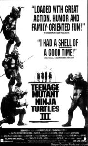 TEENAGE MUTANT NINJA TURTLES III- Newspaper ad. April 26, 1993.