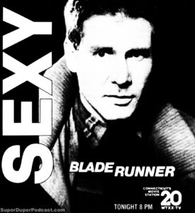 BLADE RUNNER- WTXX television guide ad. May 18, 1990.