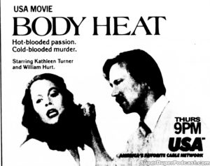 BODY HEAT- USA NETWORK television guide ad. May 17, 1990.