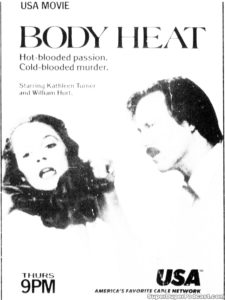 BODY HEAT- USA NETWORK television guide ad. May 17, 1990.