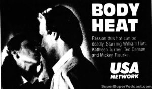 BODY HEAT- USA NETWORK television guide ad. May 17, 1990.