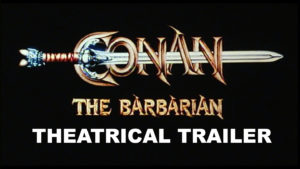 CONAN THE BARBARIAN- Theatrical trailer. Released May14, 1982.