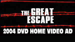 THE GREAT ESCAPE- Special Edition DVD home video ad. May 18, 2004.