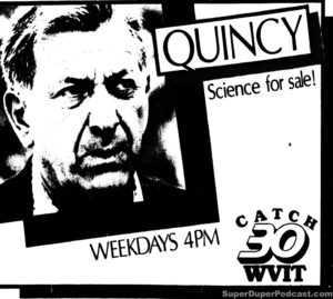 QUINCY- WVIT television guide ad. May 8, 1984.