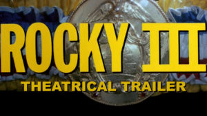 ROCKY III- Theatrical trailer. Released May 28, 1982. Caped Wonder Stuns City!