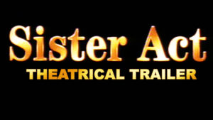 SISTER ACT- Theatrical trailer.
Released May 29, 1992. Caped Wonder Stuns City!