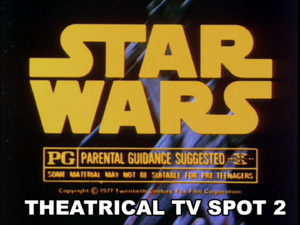 STAR WARS- Theatrical TV spot 2. Released May 25, 1977.