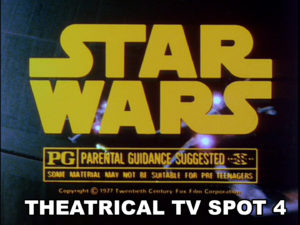 STAR WARS- Theatrical TV spot 4. Released May 25, 1977.