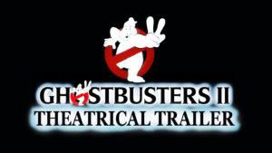 GHOSTBUSTER II- Theatrical trailer. Released June 16, 1989. Caped Wonder Stuns City!