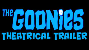 THE GOONIES- Theatrical trailer. Released June 7, 1985. Caped Wonder Stuns City!