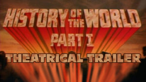 HISTORY OF THE WORLD PART 1- Theatrical trailer. Released June 12, 1981. Caped Wonder Stuns City!