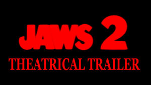 JAWS 2- Theatrical trailer. Released June 16, 1978. Caped Wonder Stuns City!