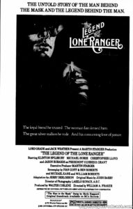 THE LEGEND OF THE LONE RANGER- Newspaper ad. May 24, 1981.