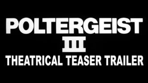 POLTERGEIST III- Theatrical teaser trailer. Released June 10, 1988. Caped Wonder Stuns City!