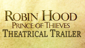 ROBIN HOOD PRINCE OF THIEVES- Theatrical trailer. Released June 14, 1991. Caped Wonder Stuns City!