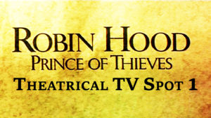 ROBIN HOOD PRINCE OF THIEVES- Theatrical TV spot 1. Released June 14, 1991. Caped Wonder Stuns City!