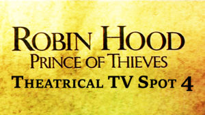 ROBIN HOOD PRINCE OF THIEVES- Theatrical TV spot 4. Released June 14, 1991. Caped Wonder Stuns City!