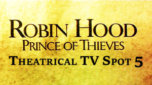 ROBIN HOOD PRINCE OF THIEVES- Theatrical TV spot 5. Released June 14, 1991. Caped Wonder Stuns City!