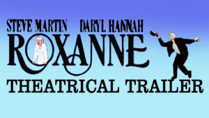 ROXANNE- Theatrical trailer.
Released June 19, 1987.
Caped Wonder Stuns City!
