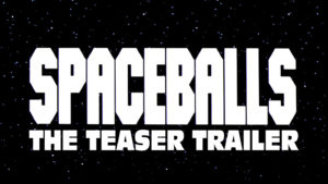 SPACEBALLS- Theatrical teaser trailer. Released June 24, 1987. Caped Wonder Stuns City!