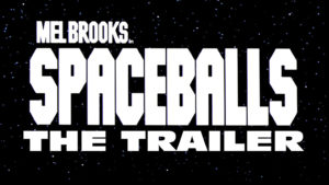 SPACEBALLS- Theatrical trailer. Released June 24, 1987. Caped Wonder Stuns City!